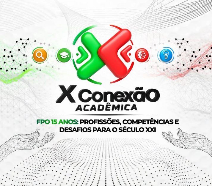 Cartaz da X Conexão Acadêmica – FPO 15 anos